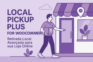 Woocommerce Store Pickup